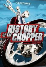 Watch History of the Chopper Megavideo