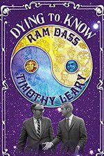 Watch Dying to Know: Ram Dass & Timothy Leary Megavideo