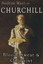 Watch Andrew Marr on Churchill: Blood, Sweat and Oil Paint Megavideo