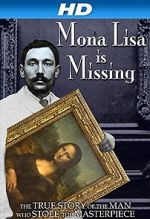 Watch The Missing Piece: Mona Lisa, Her Thief, the True Story Megavideo