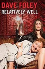 Watch Dave Foley: Relatively Well Megavideo