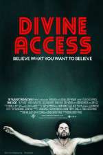 Watch Divine Access Megavideo
