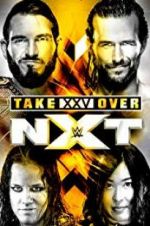 Watch NXT TakeOver: XXV Megavideo