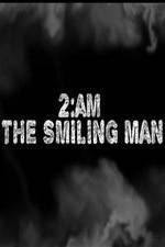 Watch 2AM: The Smiling Man Megavideo