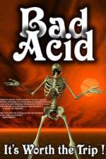 Watch Bad Acid Megavideo