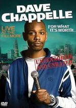 Watch Dave Chappelle: For What It\'s Worth Megavideo