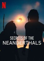 Watch Secrets of the Neanderthals Megavideo