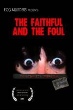 Watch The Faithful and the Foul Megavideo