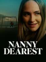 Watch Nanny Dearest Megavideo