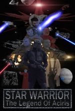Watch Star Warrior - The Legend of Aciris Megavideo