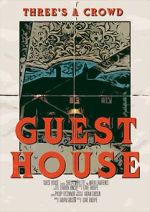 Watch Guest House (Short 2019) Megavideo