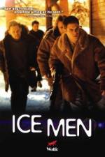 Watch Ice Men Megavideo