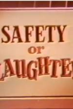 Watch Safety or Slaughter Megavideo