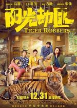 Watch Tiger Robbers Megavideo