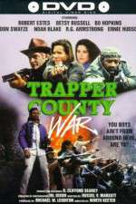 Watch Trapper County War Megavideo