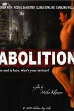 Watch Abolition Megavideo