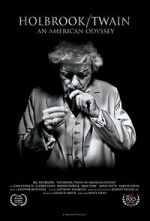 Watch Holbrook/Twain: An American Odyssey Megavideo