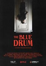 Watch The Blue Drum (Short 2022) Megavideo