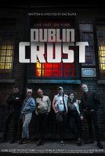 Watch Dublin Crust Megavideo