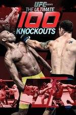 Watch UFC Presents: Ultimate 100 Knockouts Megavideo