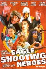 Watch The Eagle Shooting Heroes Megavideo