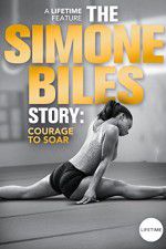 Watch The Simone Biles Story: Courage to Soar Megavideo