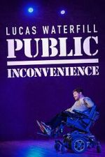 Watch Lucas Waterfill: Public Inconvenience (TV Special 2023) Megavideo