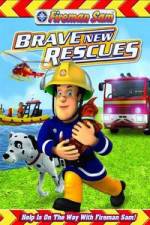 Watch Fireman Sam: Brave New Rescues Megavideo