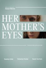 Watch Her Mother\'s Eyes (Short 2023) Megavideo