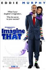 Watch Imagine That Megavideo