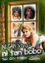 Watch Ni tan bobo, ni tan vivo Megavideo