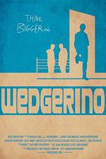 Watch Wedgerino Megavideo