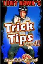 Watch Tony Hawk\'s Trick Tips Vol. 2 - Essentials of Street Megavideo