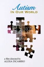 Watch Autism in Our World Megavideo