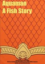 Watch Aquaman: A Fish Story Megavideo