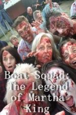 Watch Boat Squad: The Legend of Martha King Megavideo