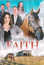 Watch Riding on Faith Megavideo