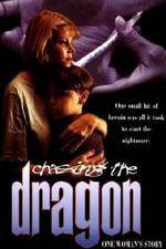 Watch Chasing the Dragon Megavideo