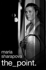 Watch Maria Sharapova: The Point Megavideo