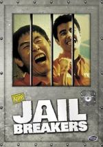 Watch Jail Breakers Megavideo