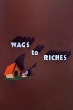 Watch Wags to Riches (Short 1949) Megavideo