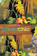 Watch The Green Chic Megavideo