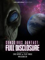 Watch Conscious Contact: Full Disclosure Megavideo