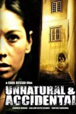 Watch Unnatural & Accidental Megavideo