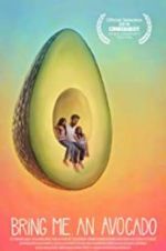 Watch Bring Me an Avocado Megavideo