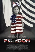 Watch The Girl Who Wore Freedom Megavideo