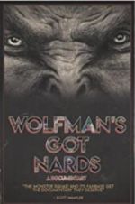 Watch Wolfman\'s Got Nards Megavideo