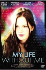 Watch My Life Without Me Megavideo