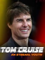 Watch Tom Cruise: An Eternal Youth Megavideo