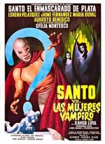 Watch Santo vs. the Vampire Women Megavideo